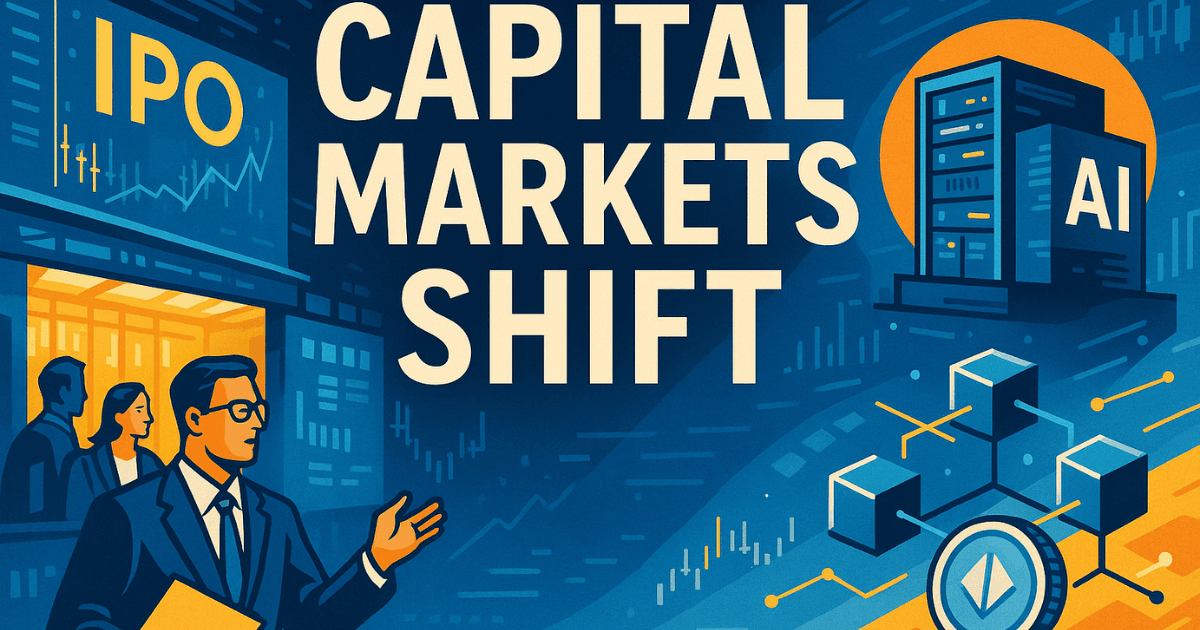 Illustration showing the evolution of capital markets with IPO activity, AI data centers, and tokenized blockchain securities under the headline “Capital Markets Shift.”