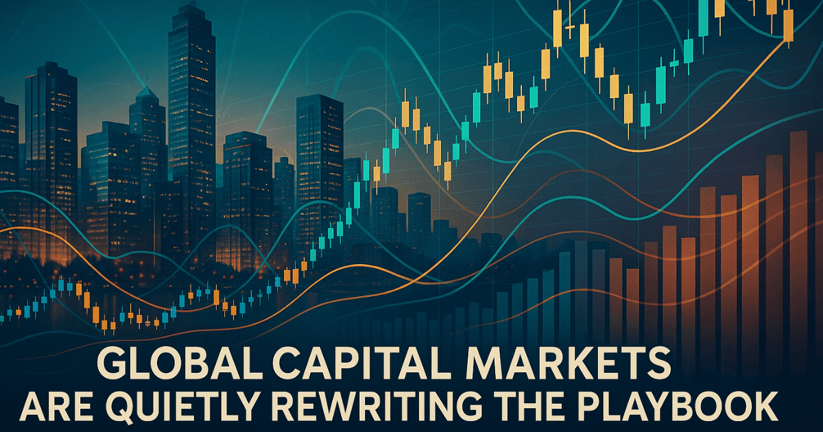Hyper-realistic multicolour financial-market featured image with stock charts, global banking signals, fintech IPO themes, crypto integration visuals, and a premium headline — Global Capital Markets Are Quietly Rewriting the Playbook.